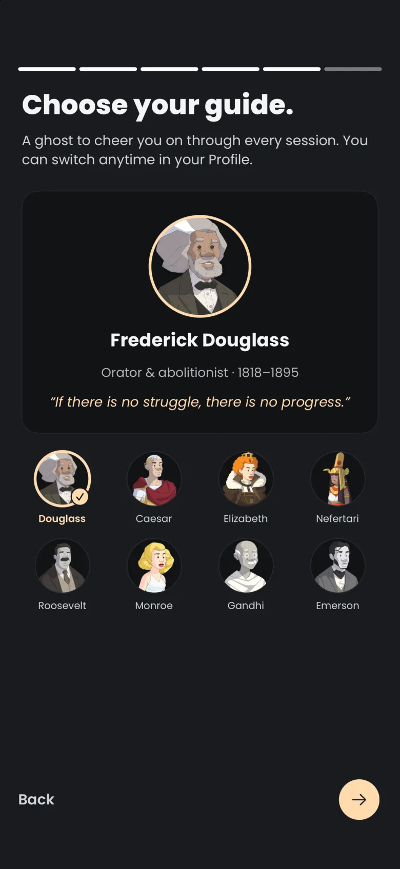 Featured card for Frederick Douglass, orator and abolitionist, with his quote, above a two-row grid of guides: Douglass, Caesar, Elizabeth, Nefertari, Roosevelt, Monroe, Gandhi and Emerson, with Douglass selected.