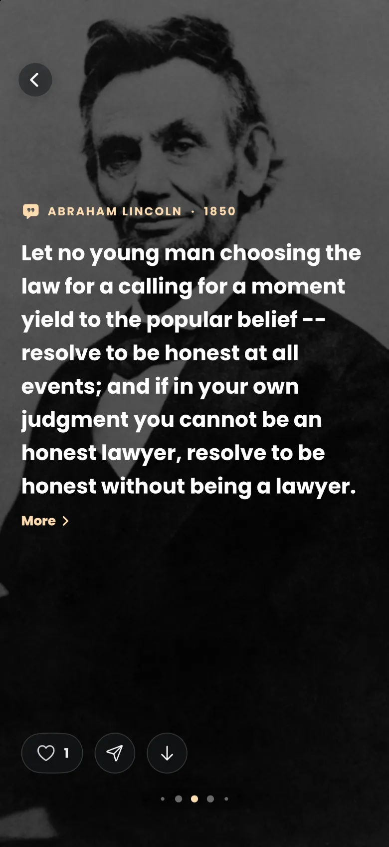 Full-screen apparition with a dimmed black and white photograph of Lincoln behind the quote beginning Let no young man choosing the law for a calling, the tag Abraham Lincoln 1850, a More link, and heart, share and download buttons with a like count of 1.