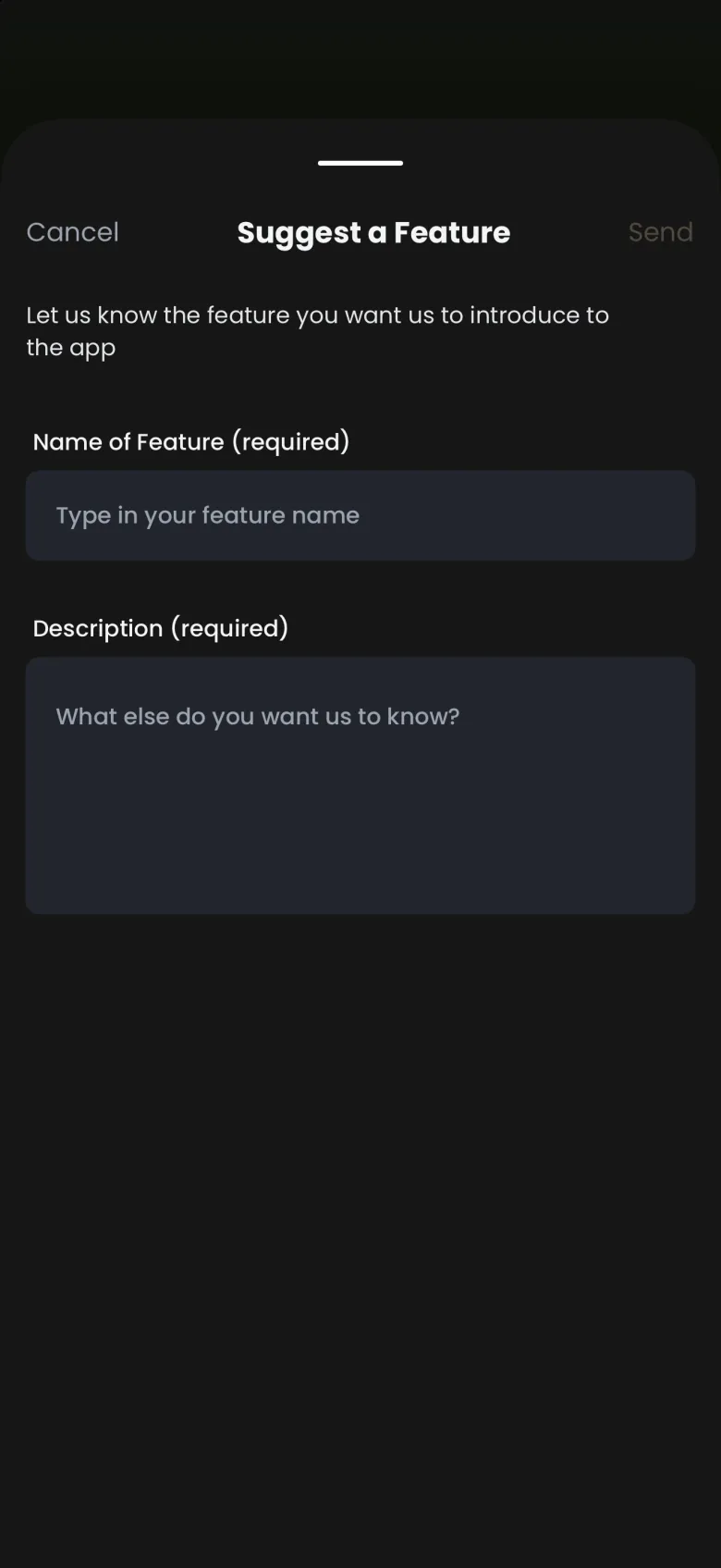 Suggest a Feature form with an empty Name of Feature field, an empty Description box, Cancel at the top left and a dimmed Send at the top right.