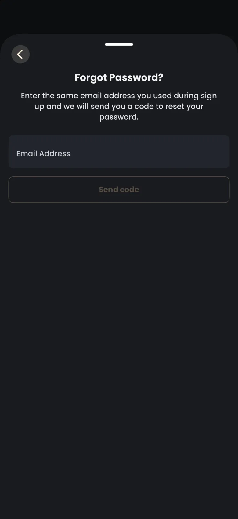 Forgot Password sheet explaining that a code to reset your password will be sent to the email you used during sign up, with an email address field and a disabled Send code button.